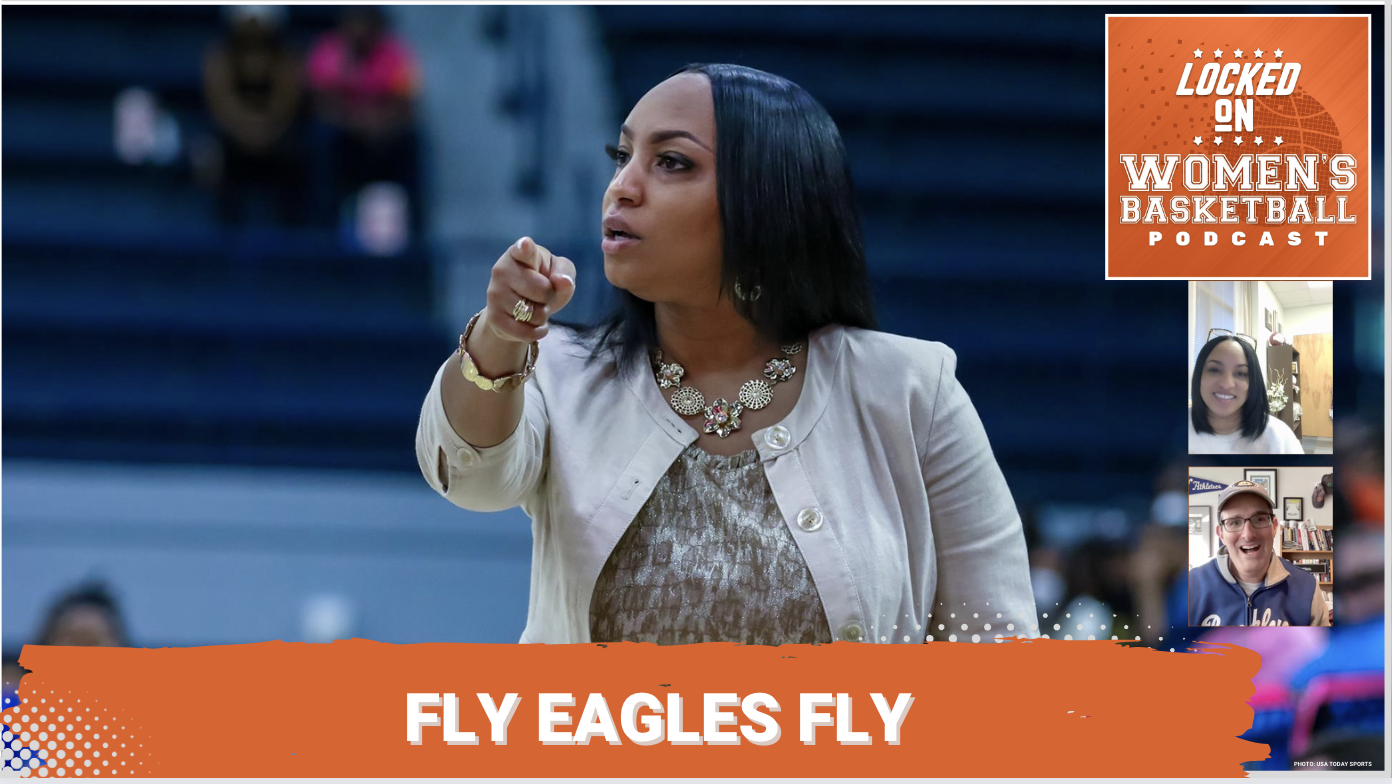 Graphic with photo of Georgia Southern head coach Anita Howard pointing up the court during a game. Text below reads "Fly Eagles Fly". Locked On Women's Basketball logo at top right. Headshots of guest Anita Howard and host Howard Megdal at bottom right.